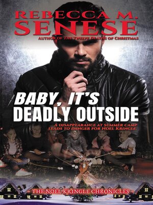 cover image of Baby, It's Deadly Outside